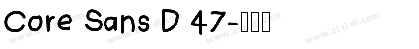 Core Sans D 47字体转换